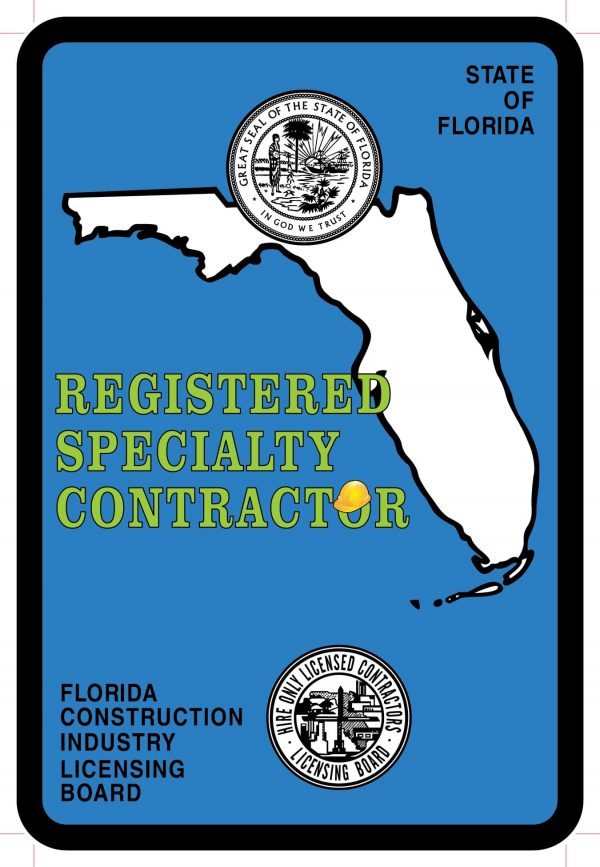Registered Specialty Contractor Florida